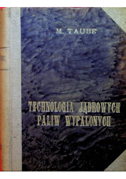 Technologia jądrowych paliw wypalonych