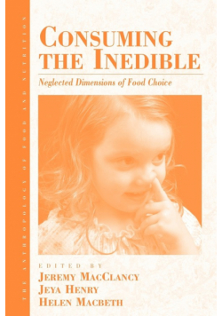 Consuming the Inedible