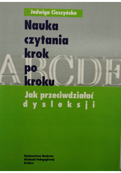 Nauka czytania krok po kroku Jak przeciwdziałać  dyskleksji