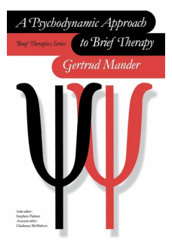 A Psychodynamic Approach to Brief Therapy