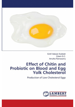 Effect of Chitin and Probiotic on Blood and Egg Yolk Cholesterol