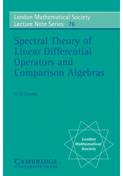 Spectral Theory of Linear Differential Operators and Comparison Algebras