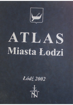 Atlas miasta Łodzi