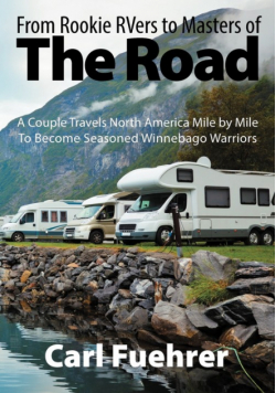 From Rookie RVers to Masters of the Road