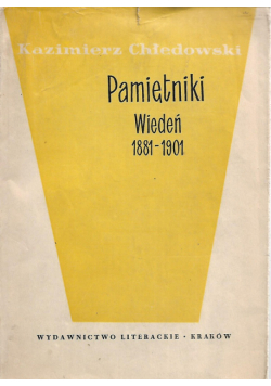 Chłędowski Pamiętniki Wiedeń 1881 - 1901