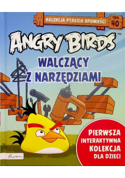Angry Birds Walczący z narzędziami