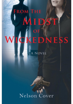 From the Midst of Wickedness