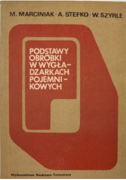 Podstawy obróbki w wygładzarkach pojemnikowych