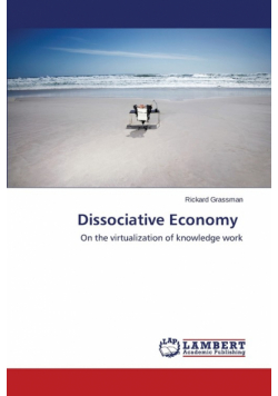Dissociative Economy