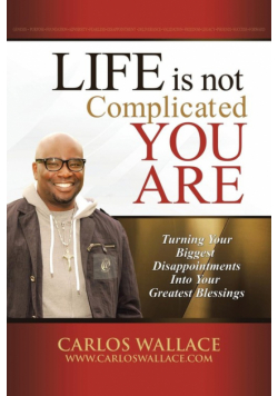 Life Is Not Complicated-You Are