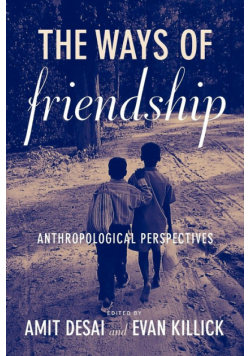 The Ways of Friendship