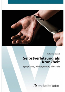Selbstverletzung als Krankheit