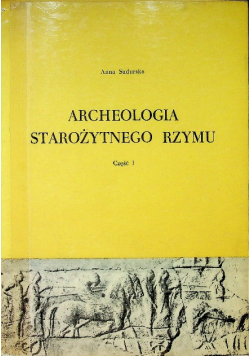 Archeologia starożytnego Rzymu cześć I