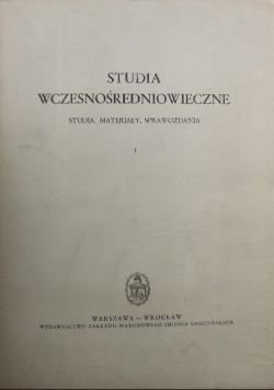 Studia wczesnośredniowieczne Tom I
