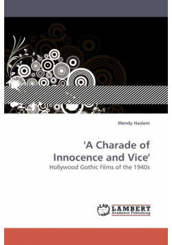 'A Charade of Innocence and Vice'