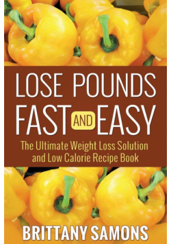 Lose Pounds Fast and Easy