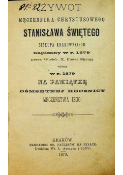 Żywot męczennika Chrystusowego Świętego Stanisława 1865 r.