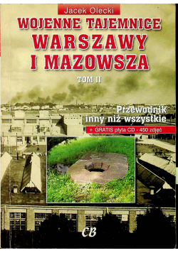 Wojenne tajemnice Warszawy i Mazowsza Tom II