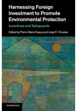 Harnessing Foreign Investment to Promote Environmental Protection
