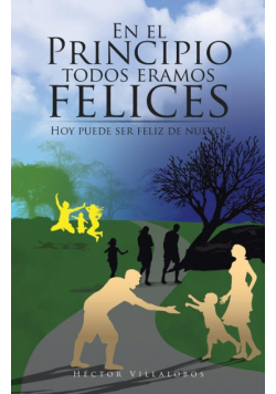 En el Principio todos eramos felices