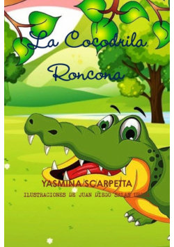 La Cocodrila Roncona