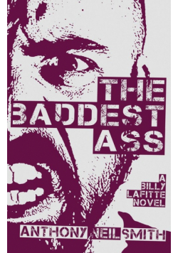 The Baddest Ass