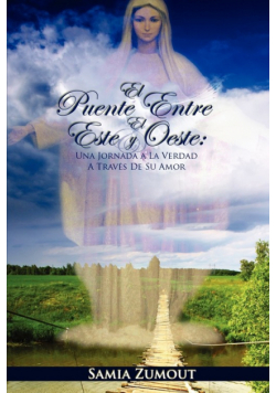 El Puente Entre El Este Y El Oeste
