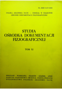 Studia ośrodek dokumentacji fizjograficznej tom XI