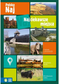 Polska NAJ. Najciekawsze miejsca