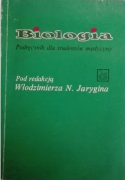Biologia Podręcznik dla studentów medycyny