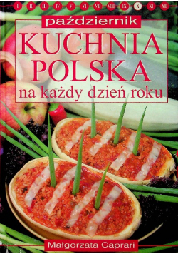 Październik Kuchnia polska na każdy dzień roku
