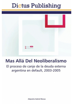 Mas Alla del Neoliberalismo