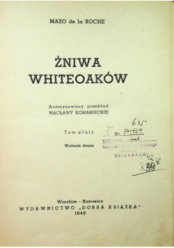 Żniwa Whiteoaków tom 5 1948 r.