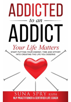 Addicted to an Addict