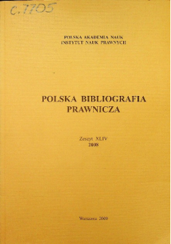 Polska bibliografia prawnicza Zeszyt XLIV