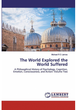 The World Explored the World Suffered