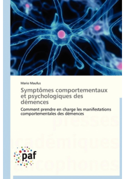 Symptômes comportementaux et psychologiques des démences