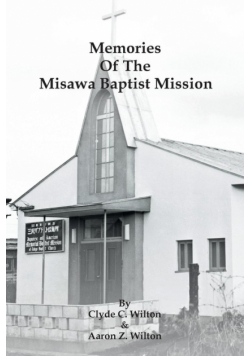 Memories of the Misawa Baptist Mission