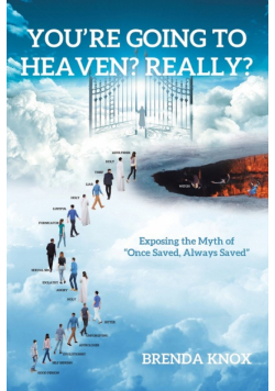 You're Going to Heaven? Really?