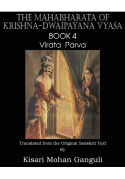 The Mahabharata of Krishna-Dwaipayana Vyasa Book 4 Virata Parva