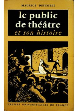 Le public de theatre et son historie