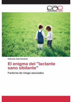 El enigma del "lactante sano sibilante"