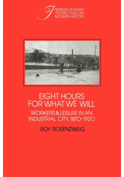 Eight Hours for What We Will
