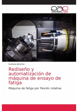 Rediseño y automatización de máquina de ensayo de fatiga