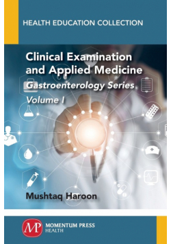 Clinical Examination and Applied Medicine, Volume I
