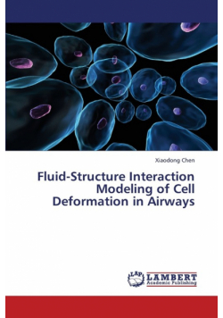 Fluid-Structure Interaction Modeling of Cell Deformation in Airways