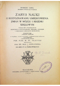 Zarys nauki o rozpoznawaniu umiejscowienia zmian w mózgu i rdzeniu kręgowym 1924 r