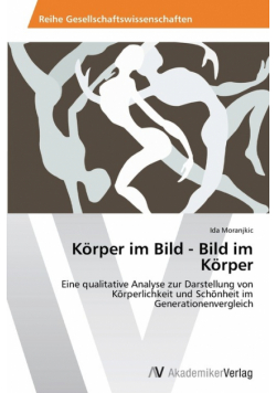 Körper im Bild - Bild im Körper