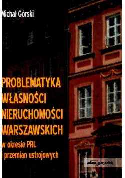 Problematyka własności nieruchomości warszawskich