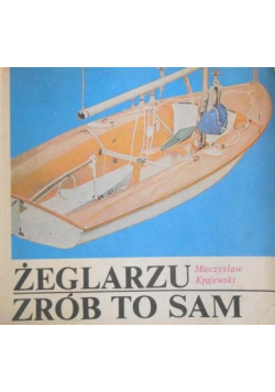 Żeglarzu zrób to sam